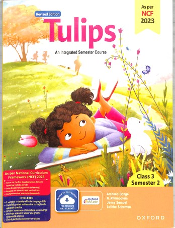 Book cover number 1 for Tulips (Revised Edition) Class 3 Semester 2 NCF 2023 written by Archana Dange, N. Athimoolam, Jency Samuel published by Oxford University Press