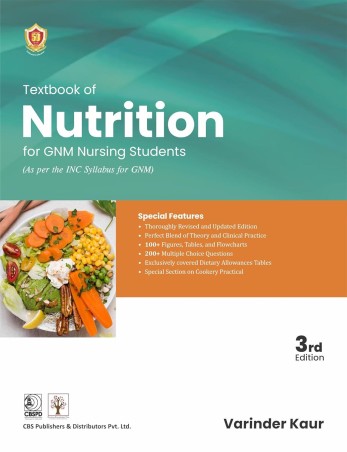 Book cover number 1 for Textbook Of Nutrition For GNM Nursing Students written by Varinder Kaur published by CBS Publishers & Distributors Pvt. Ltd.