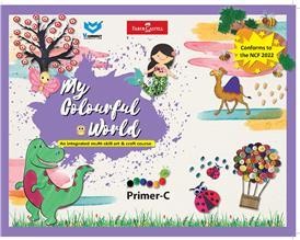 Book cover number 1 for My Colourful World Primer C (NCF 2022) written by NA published by V-Connect Education