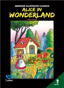Book cover number 1 for Alice In Wonderland Level 3 written by NA published by V-Connect Education